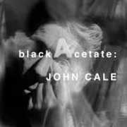 John Cale: Black Acetate - portada mediana