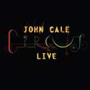John Cale: Circus live - portada mediana