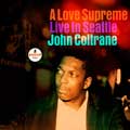 John Coltrane: A love supreme (Live in Seattle) - portada reducida