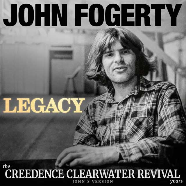 John Fogerty: Legacy: the Creedence Clearwater Revival years (John's Version) - portada
