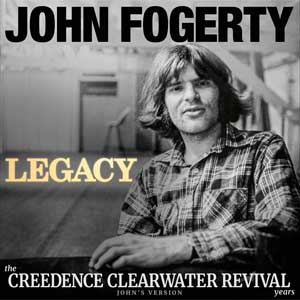 John Fogerty: Legacy: the Creedence Clearwater Revival years (John's Version) - portada mediana
