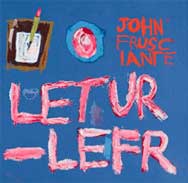 John Frusciante: Letur Lefr - portada mediana