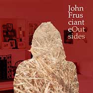 John Frusciante: Outsides - portada mediana