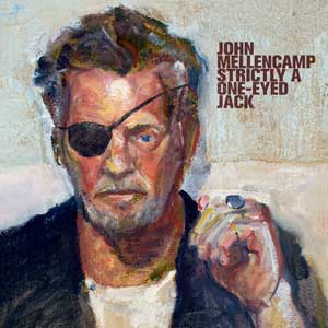 John Mellencamp: Strictly a one-eyed Jack - portada mediana