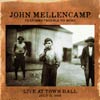 John Mellencamp: Performs Trouble no more Live at Town Hall - portada reducida