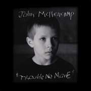John Mellencamp: Trouble no more - portada mediana