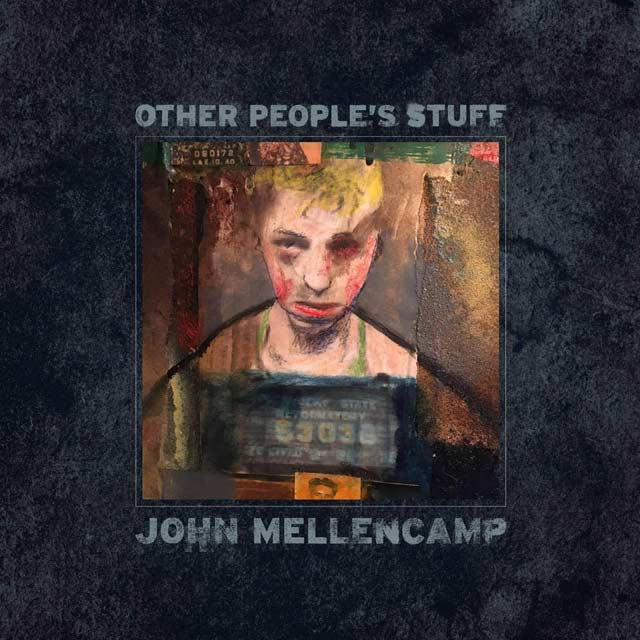 John Mellencamp: Other people's stuff - portada