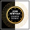 John Newman: Lights down - portada reducida