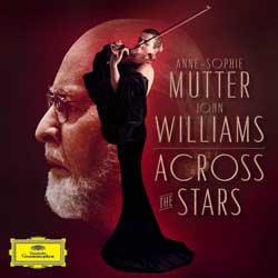 John Williams: Across the stars - Anne-Sophie Mutter - portada mediana