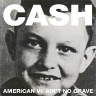 Johnny Cash: American VI: Ain't no grave - portada mediana