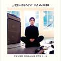 Johnny Marr: Fever dreams Pts 1-4 - portada reducida