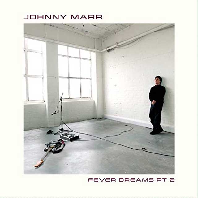 Johnny Marr: Fever dreams Pt 2 - portada