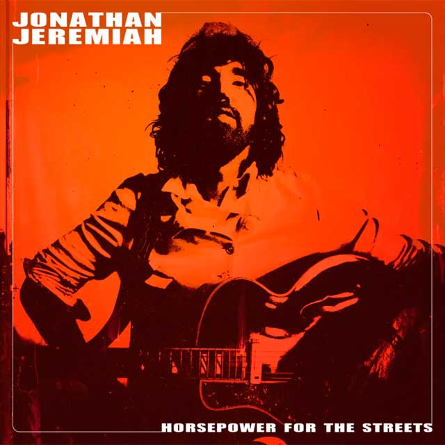 Jonathan Jeremiah: Horsepower for the streets - portada