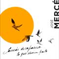 José Mercé: Jamás desaparece lo que nunca parte - portada reducida