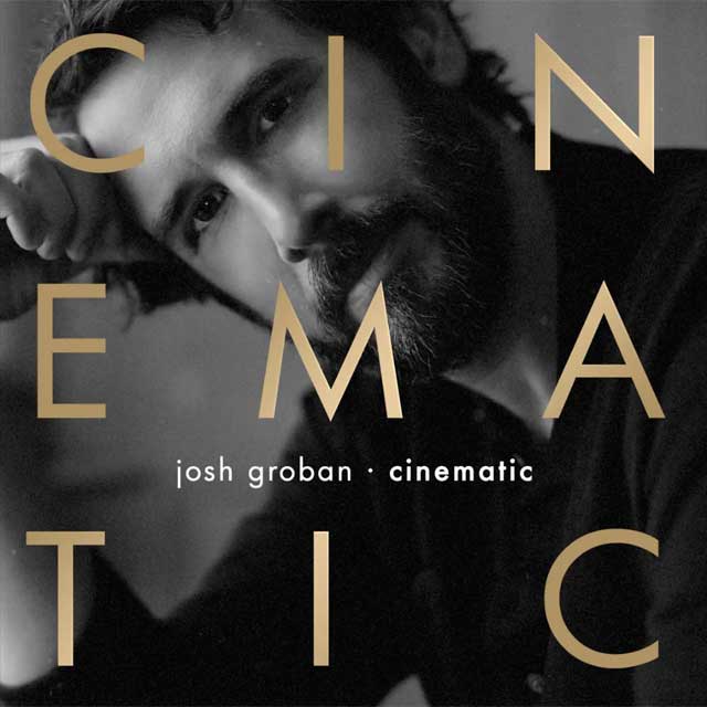 Josh Groban: Cinematic - portada