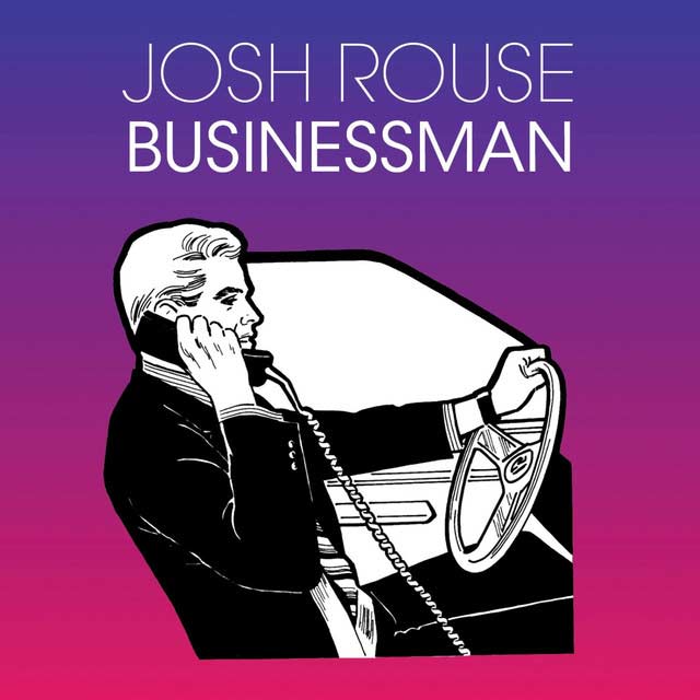 Josh Rouse: Businessman - portada