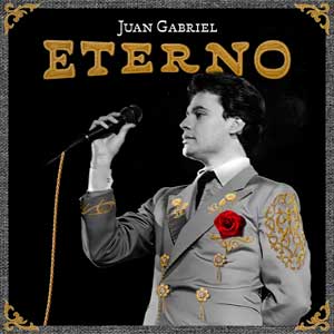 Juan Gabriel: Eterno - portada mediana