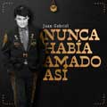 Juan Gabriel: Nunca había amado así - portada reducida