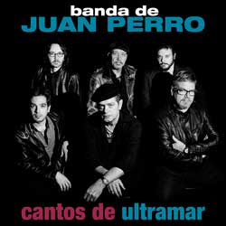 Juan Perro: Cantos de ultramar - portada mediana