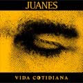 Juanes: Vida cotidiana - portada reducida