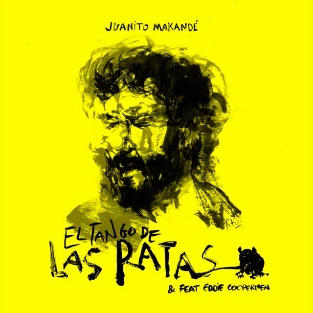 Juanito Makandé con Eddie Coopermen: El tango de las ratas - portada