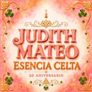 Judith Mateo: Esencia celta (20 aniversario) - portada mediana