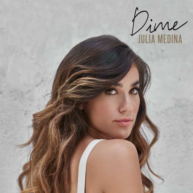 Julia Medina: Dime - portada