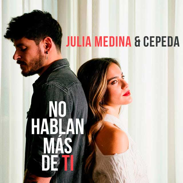 Julia Medina con Cepeda: No hablan más de ti - portada