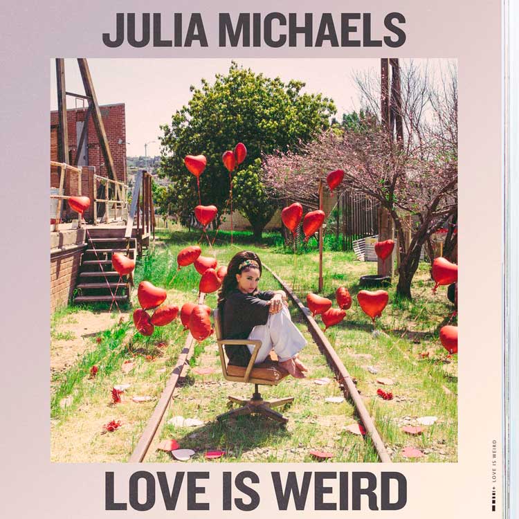 Julia Michaels: Love is weird - portada