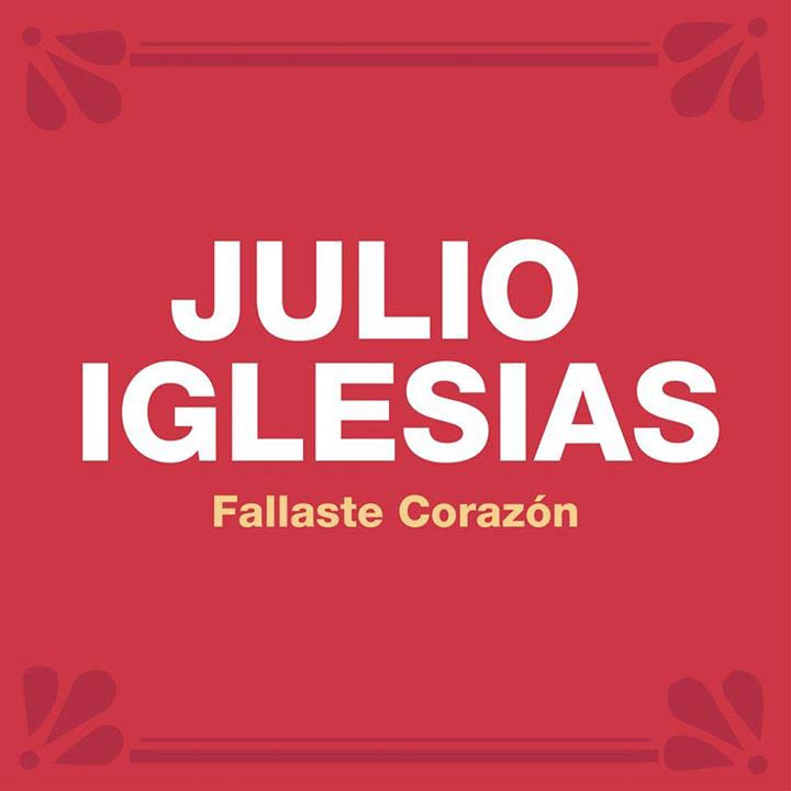 Julio Iglesias: Fallaste corazón - portada