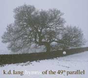 k.d. lang: Hymns of the 49th parallel - portada mediana