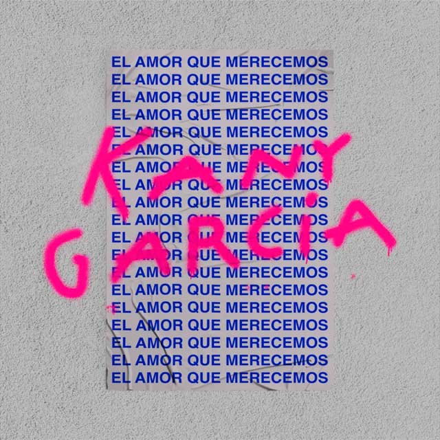 Kany García: El amor que merecemos - portada