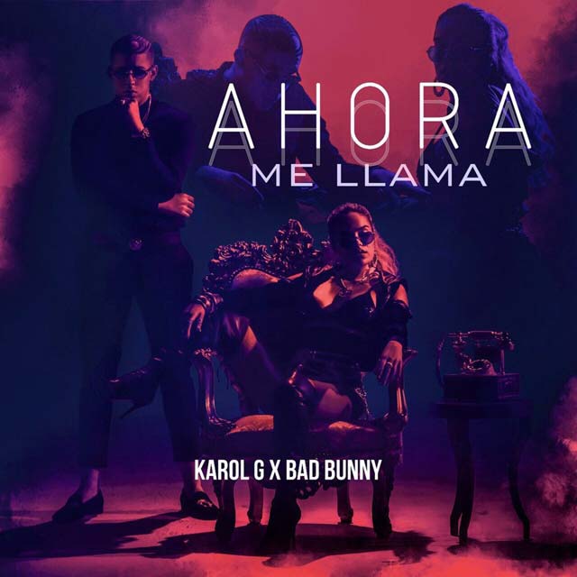 Karol G con Bad Bunny: Ahora me llama - portada