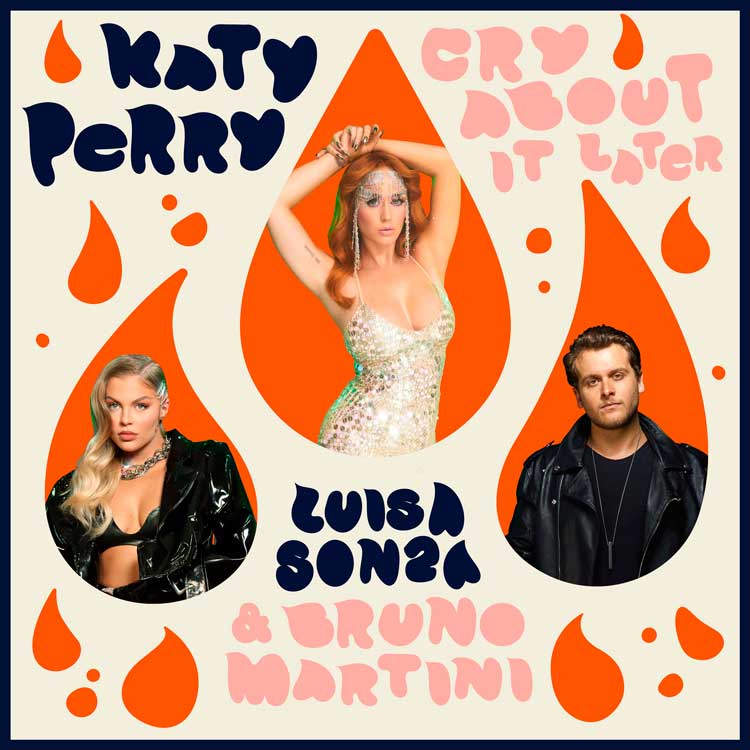 Katy Perry con Luísa Sonza y Bruno Martini: Cry about it later - portada