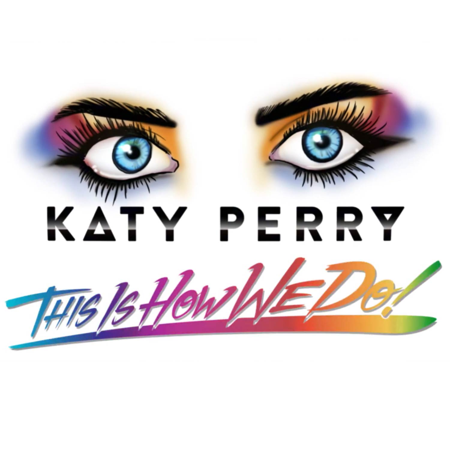 Katy Perry: This is how we do, la portada de la canción