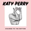 Katy Perry: Chained to the rhythm - portada reducida
