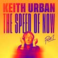 Keith Urban: The speed of now Pt 1 - portada reducida