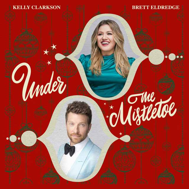 Kelly Clarkson con Brett Eldredge Under the mistletoe, la portada de