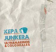 Kepa Junkera: Ultramarinos & coloniales - portada mediana