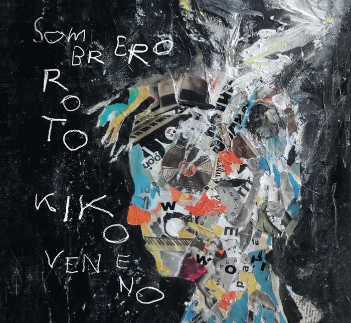 Kiko Veneno: Sombrero roto - portada