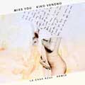 Kiko Veneno: Miss you - portada reducida
