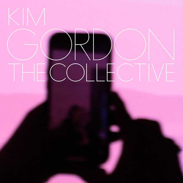 Kim Gordon: The collective - portada