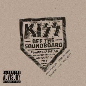 Kiss: Off the soundboard: Poughkeepsie, New York, 1984 - portada mediana