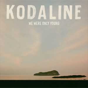 Kodaline: We were only young - portada mediana