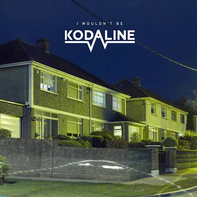 Kodaline: I wouldn't be - portada