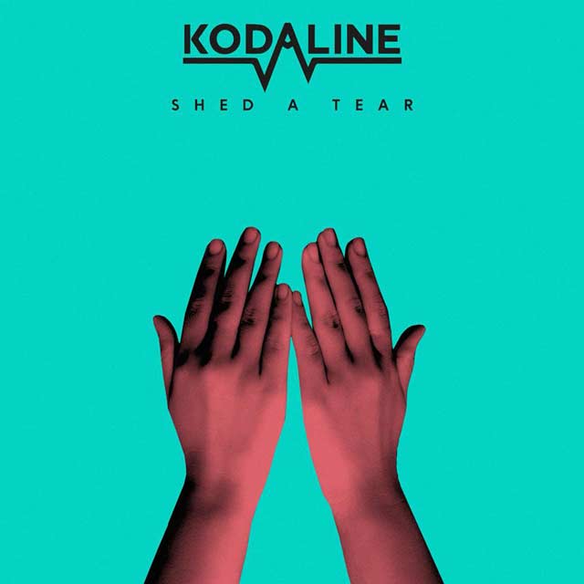 Kodaline: Shed a tear - portada