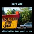 Kurt Vile: Philadelphia's been good to me - portada reducida