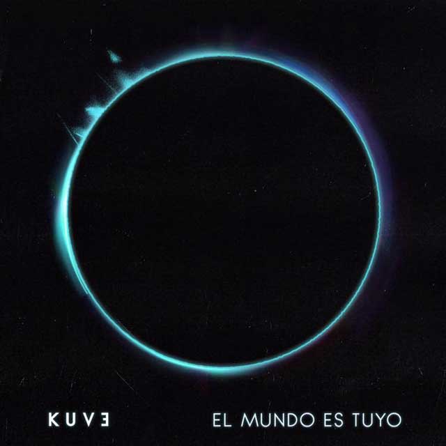 KUVE: El mundo es tuyo - portada