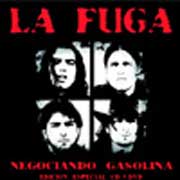 La Fuga: Negociando gasolina - portada mediana