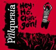 La Pulquería: Hey, Ho, Chingón - portada mediana